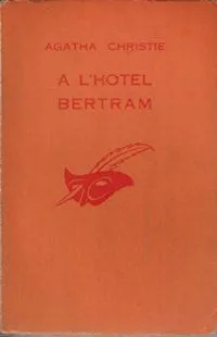 A l’hôtel Bertram