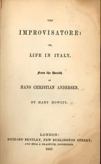 The Improvisatore: or, Life in Italy