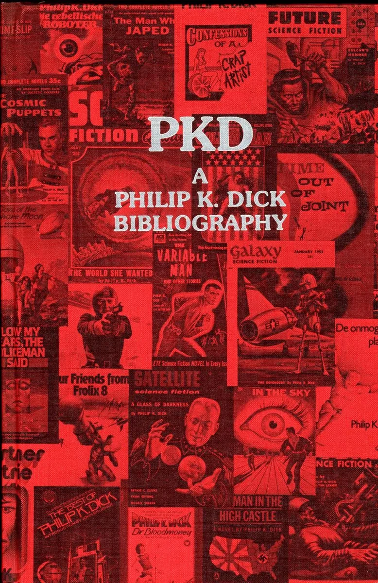 PKD: A Philip K. Dick Bibliography