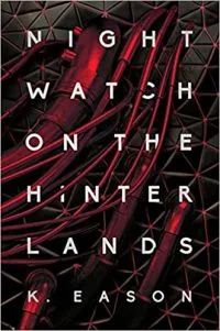 Nightwatch on the Hinterlands