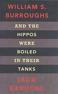 And the Hippos Were Boiled in the Tanks
