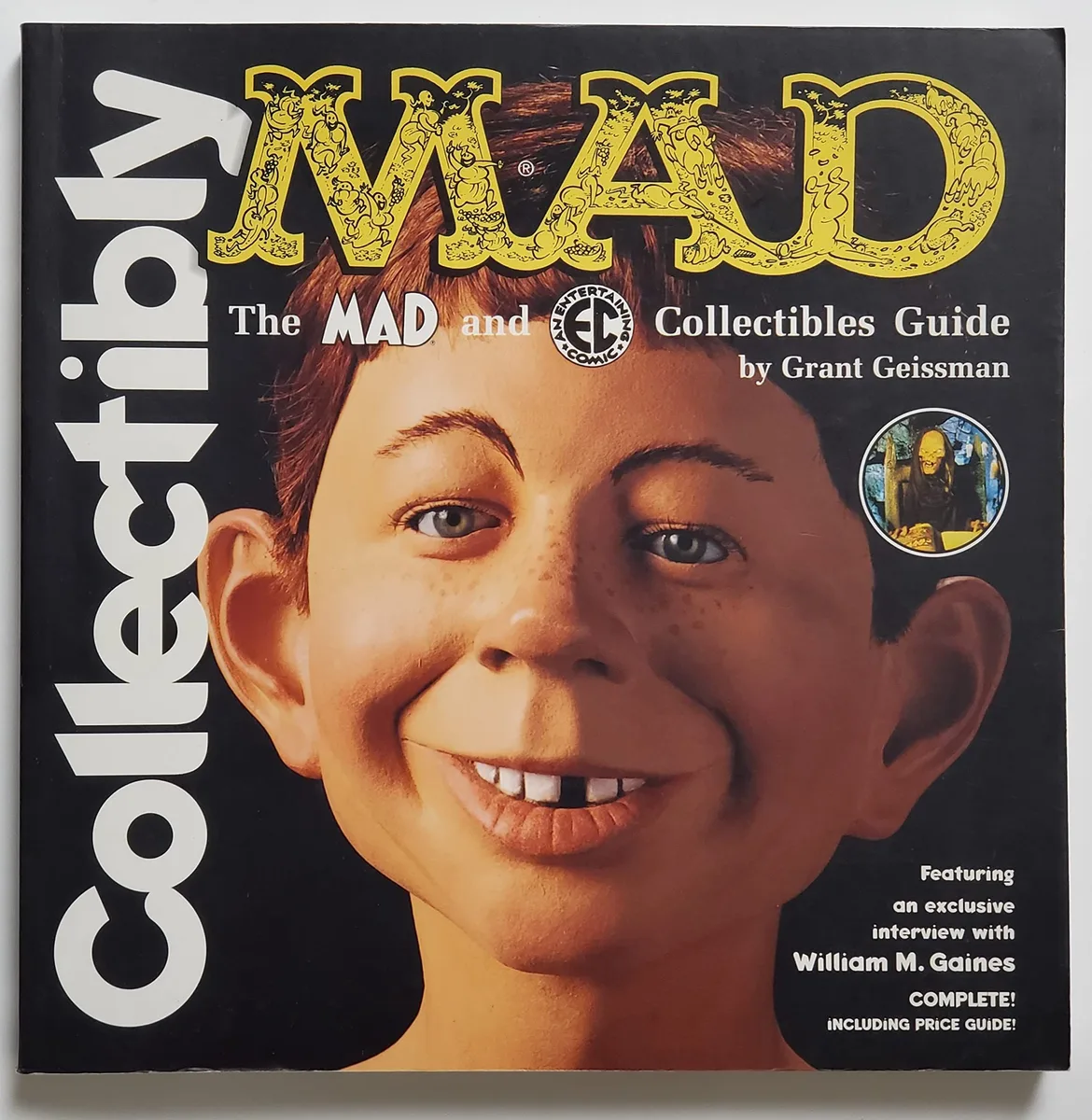 Collectibly Mad: The Mad and Ec Collectibles Guide