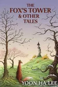 The Fox's Tower and Other Tales