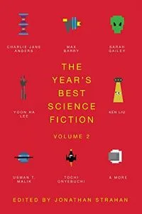 The Year's Best Science Fiction, Volume 2: The Saga Anthology of Science Fiction 2021