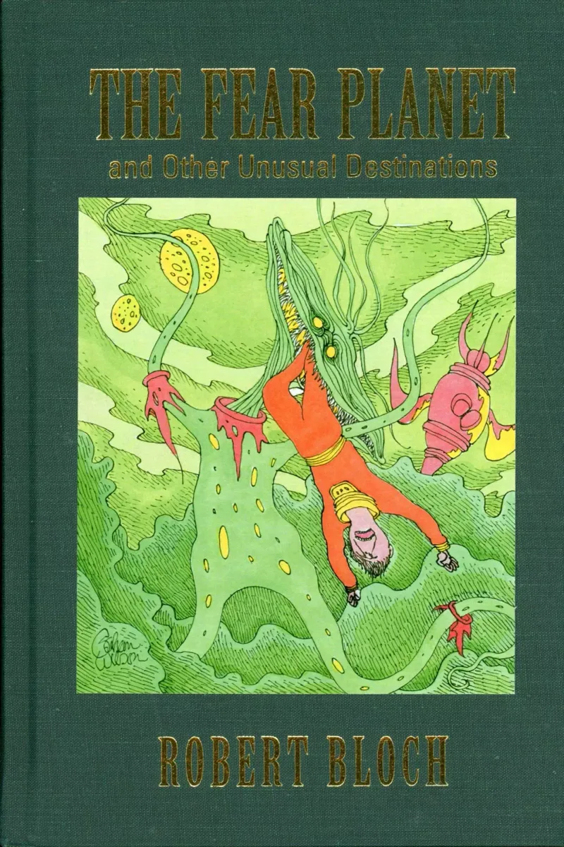 The Fear Planet and Other Unusual Destinations