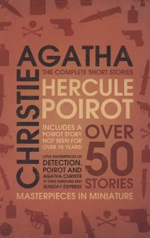 Hercule Poirot: the Complete Short Stories