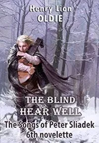 The Blind Hear Well