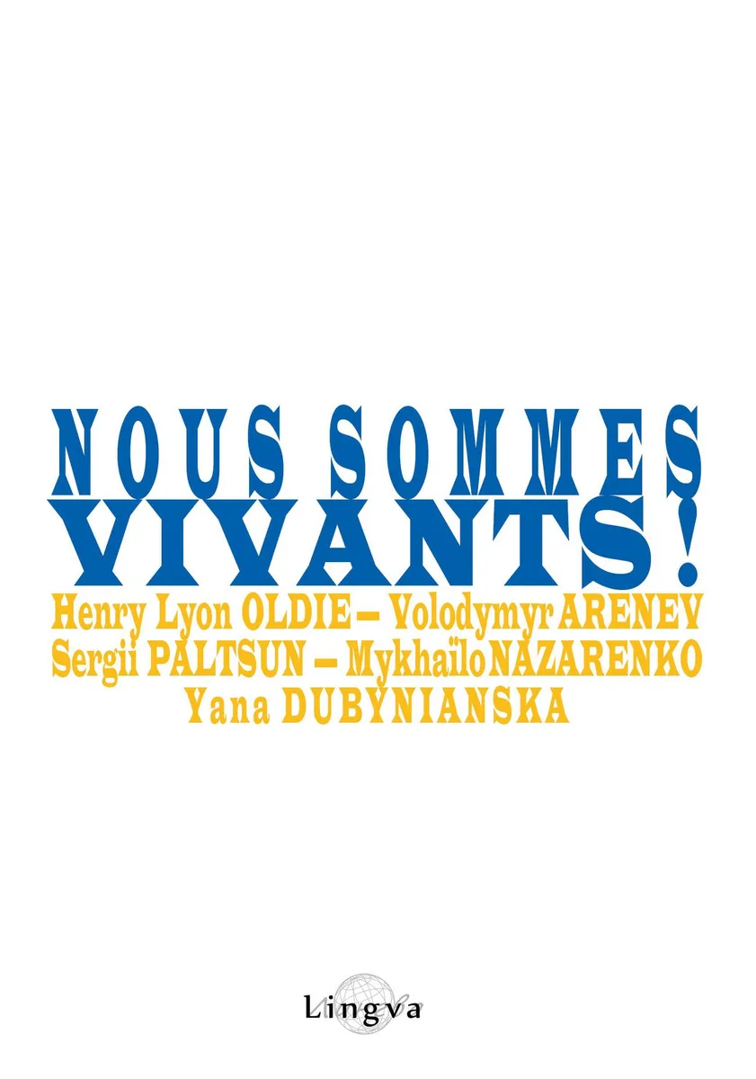 Nous sommes vivants!
