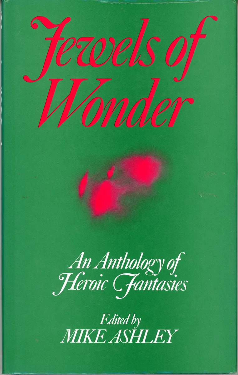 Jewels of Wonder: An Anthology of Heroic Fantasies