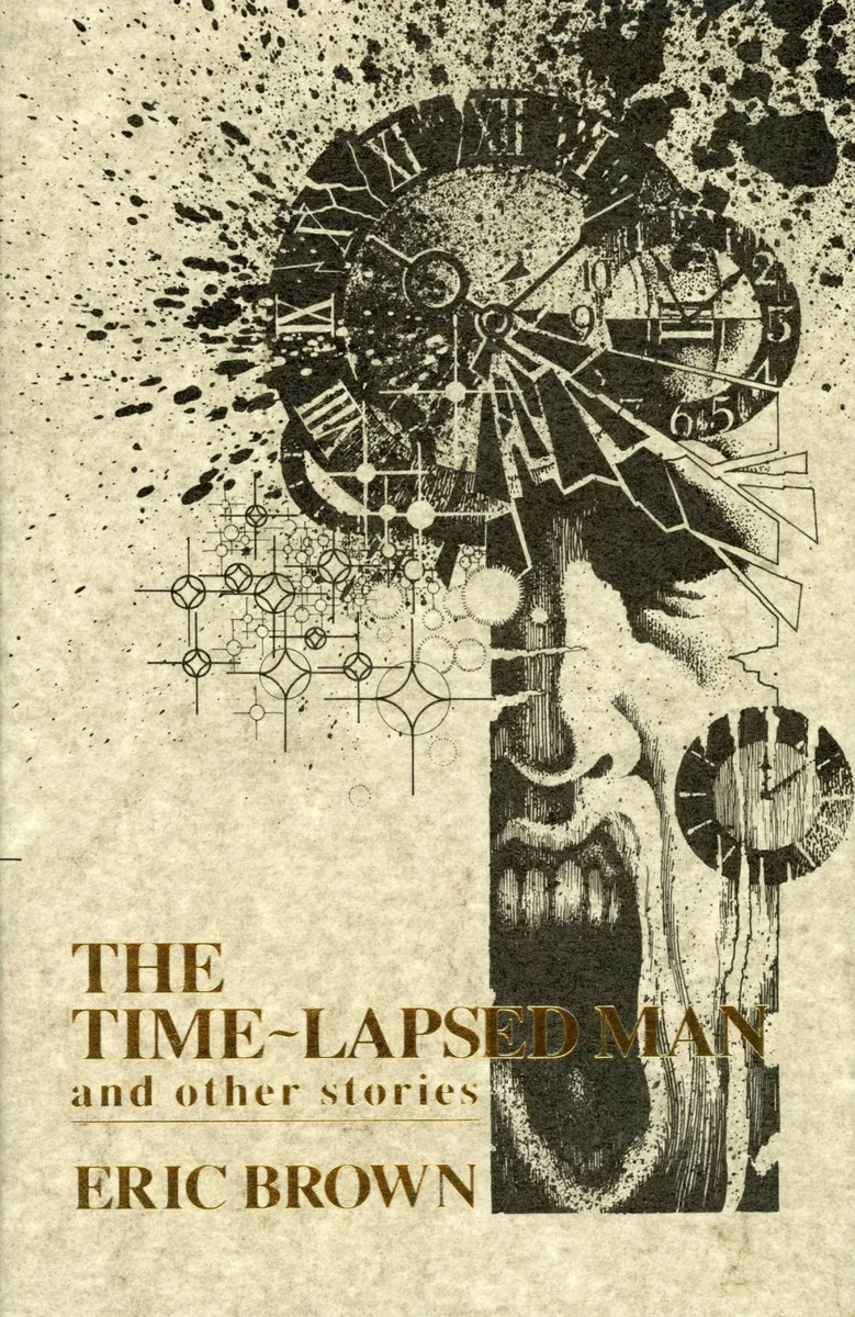 The Time-Lapsed Man and Other Stories