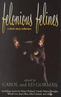 Felonious Felines