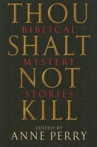 Thou Shalt Not Kill: Biblical Mystery Stories