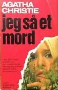 Jeg så et mord