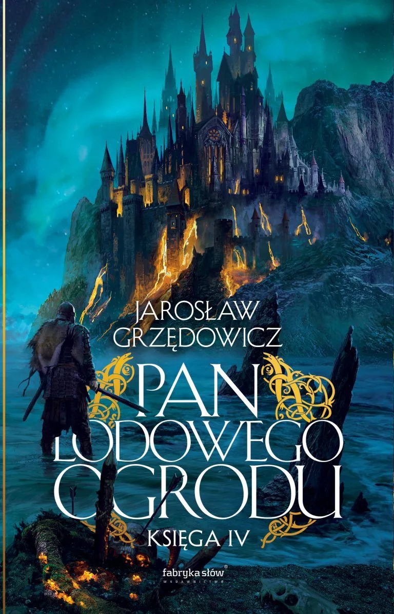 Pan Lodowego Ogrodu. Księga IV