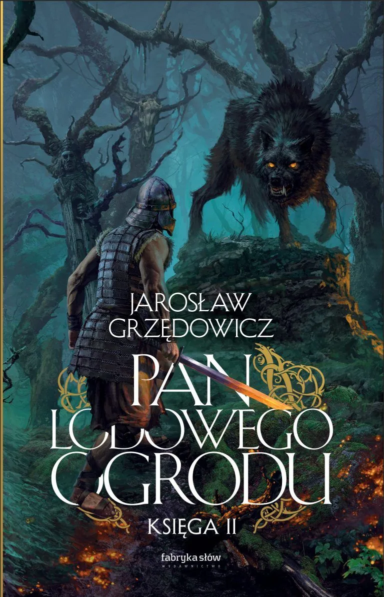 Pan Lodowego Ogrodu. Księga II