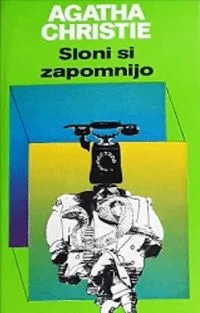 Sloni si zapomnijo