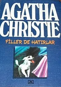 Filler de Hatırlar