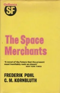 The Space Merchants