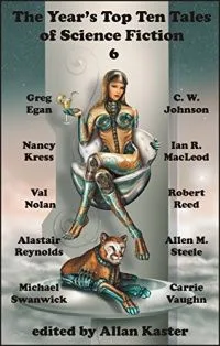 The Year's Top Ten Tales of Science Fiction 6