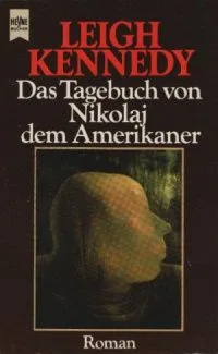Das Tagebuch von Nikolaj dem Amerikaner