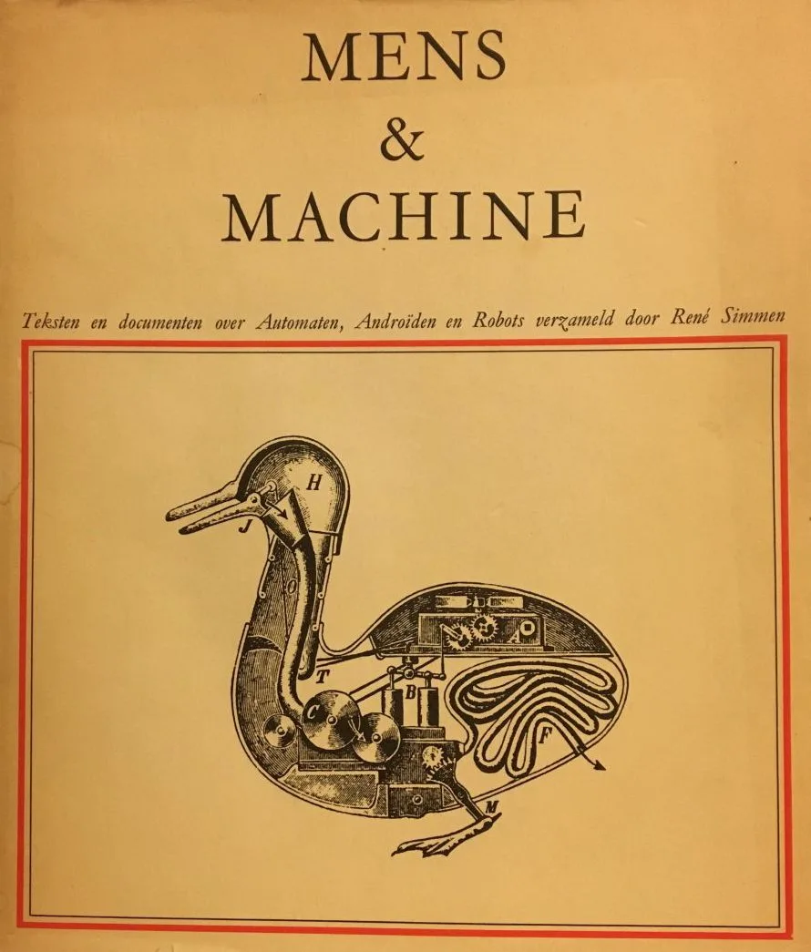 Mens & Machine: Teksten en documenten over Automaten, Androïden en Robots