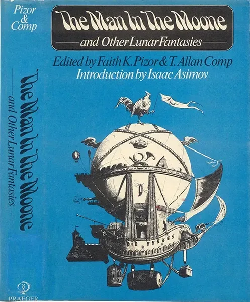 The Man in the Moone and Other Lunar Fantasies