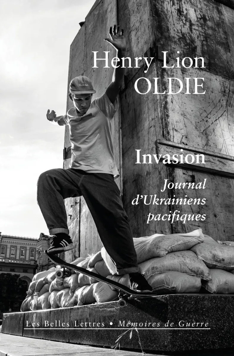 Invasion. Journal d'Unkrainens pacifiques