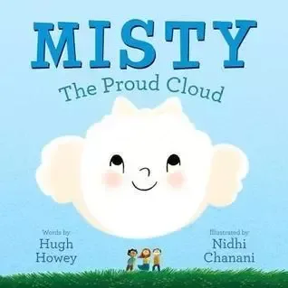 Misty: The Proud Cloud