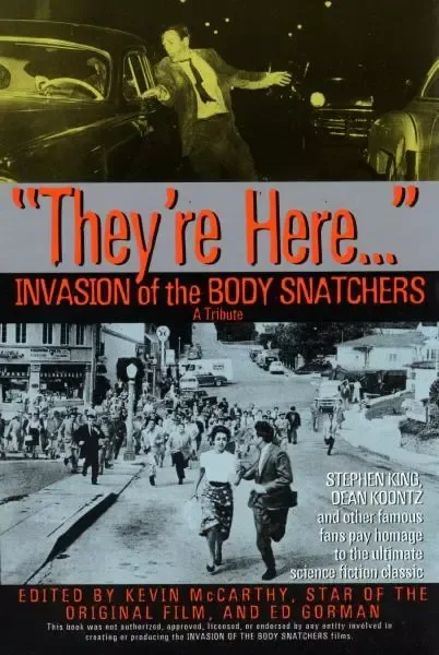 "They're Here"... Invasion of the Body Snatchers