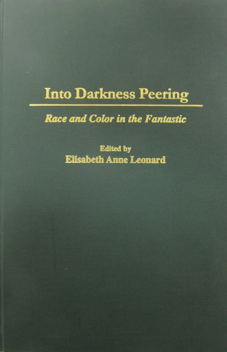 Into Darkness Peering: Race and Color in the Fantastic