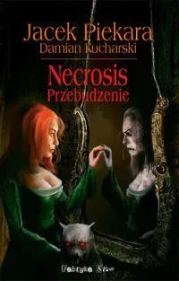 Necrosis: Przebudzenie