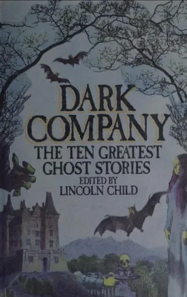 Dark Company: The Ten Greatest Ghost Stories