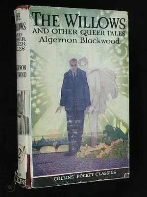 The Willows and Other Queer Tales