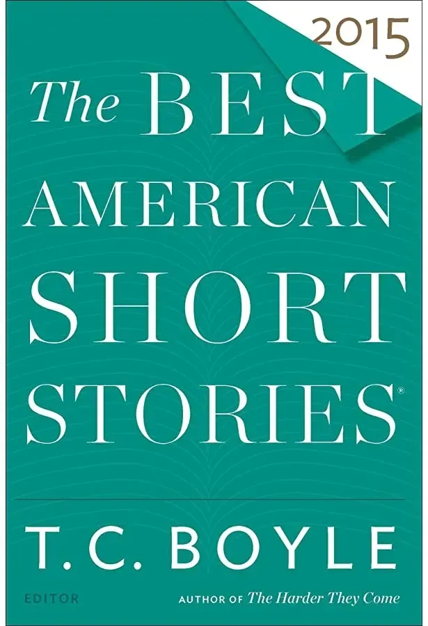 The Best American Short Stories 2015