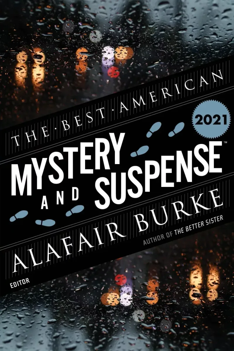 The Best American Mystery and Suspense Stories 2021