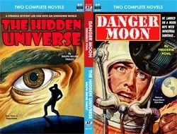 Danger Moon / The Hidden Universe