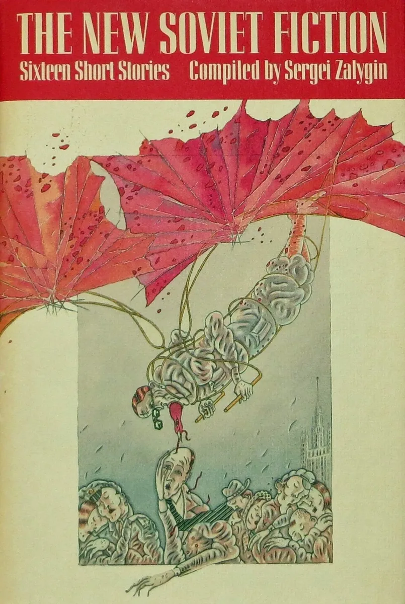 The New Soviet Fiction: Sixteen Short Stories