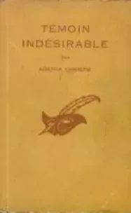 Témoin indésirable