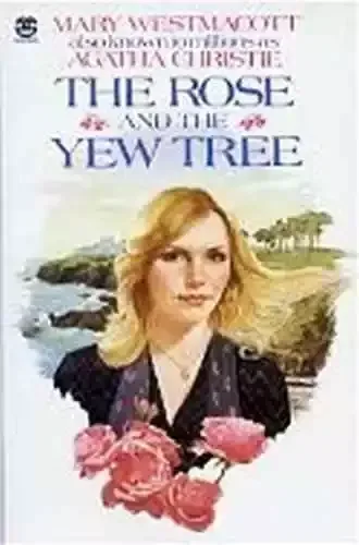 The Rose and the Yew Tree