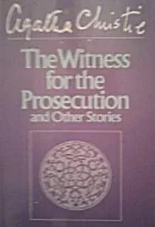 The Witness for the Prosecution and Other Stories