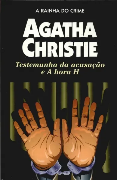 Testemunha da acusação e A hora H