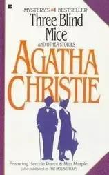 Three Blind Mice and Other Stories