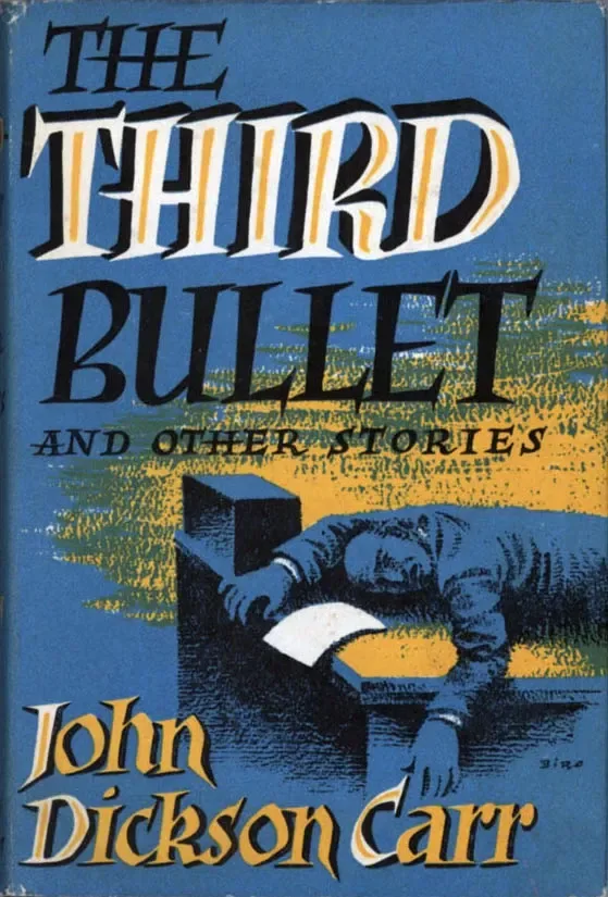 The Third Bullet and Other Stories of Detection