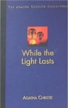 While the Light Lasts