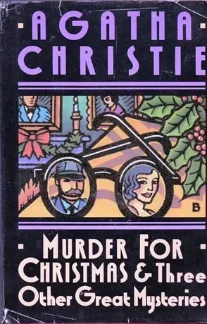 Murder for Christmas and Three Other Great Mysteries