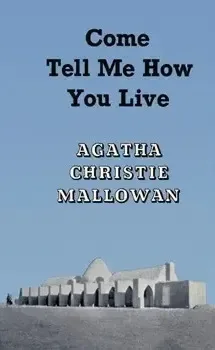 Come, Tell Me How You Live
