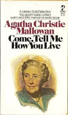 Come, Tell Me How You Live