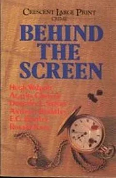 Behind the Screen