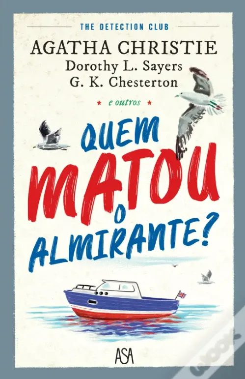 Quem Matou o Almirante?