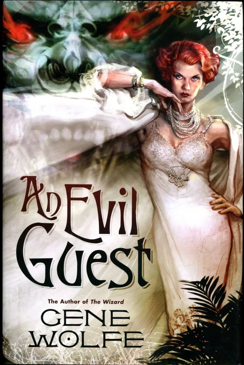 An Evil Guest